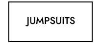 JUMPSUITS