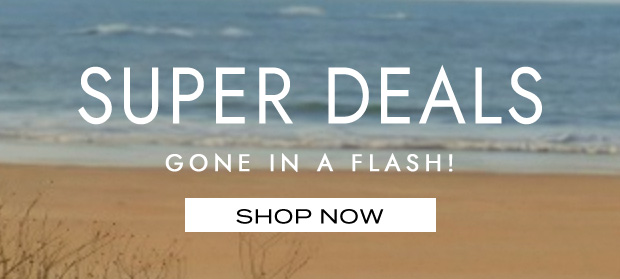 SUPER DEALS