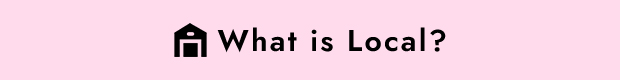 What is Local