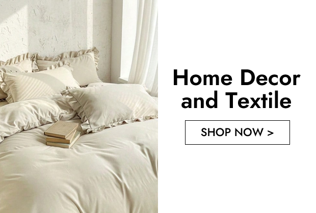 Home Decor and Textile