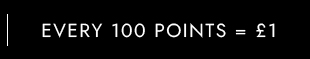 Every 100 points = £1
