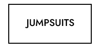 JUMPSUITS