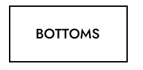 BOTTOMS