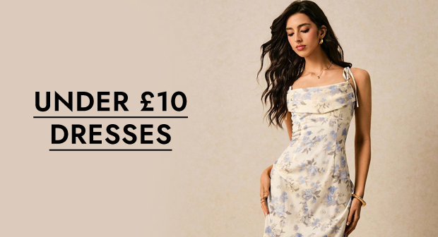 UNDER £10 DRESSES