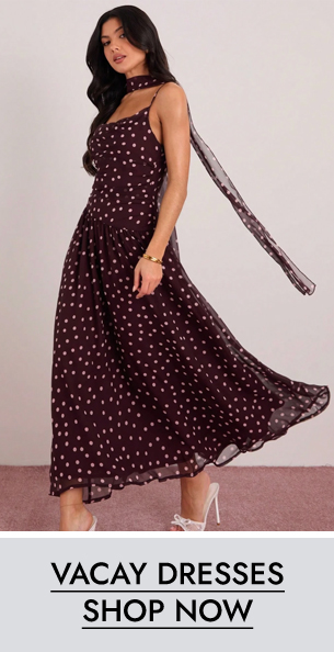VACAY DRESSES