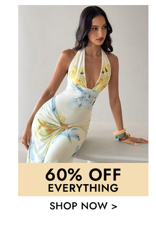 60% Off Everything