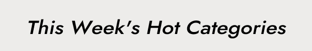 This Week's Hot Categories