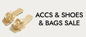 ACCS & SHOES & BAGS SALE