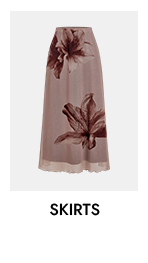 SKIRTS