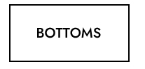 BOTTOMS