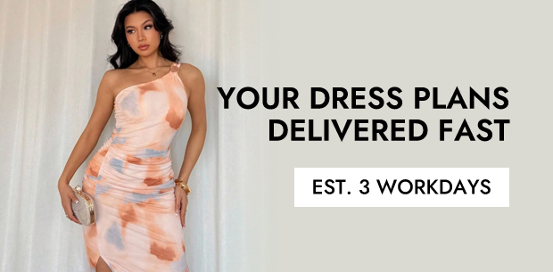 Your Dress Plans, Delivered Fast