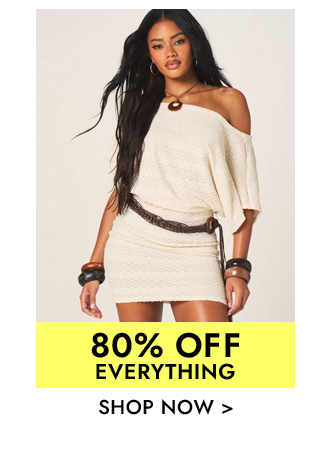 80% Off Everything