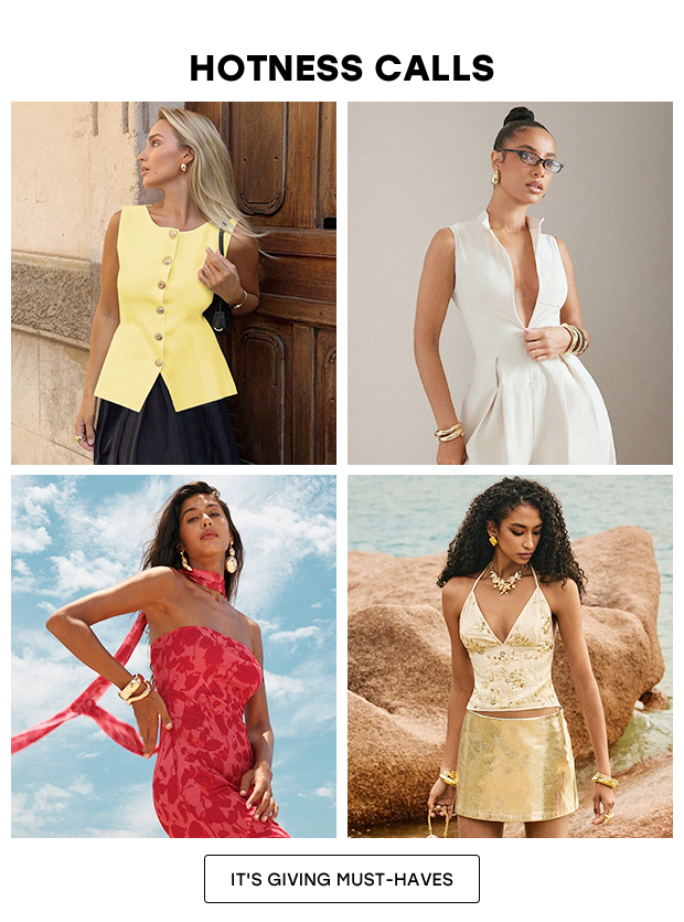 IT'S GIVING MUST-HAVES
