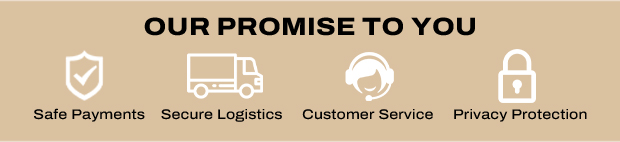 OUR PROMISE TO YOU