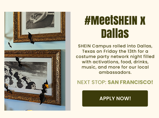 #MeetSHEIN x Dallas