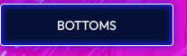 BOTTOMS