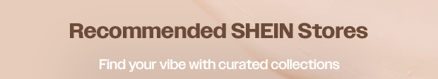 Recommended SHEIN Stores