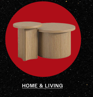 HOME & LIVING