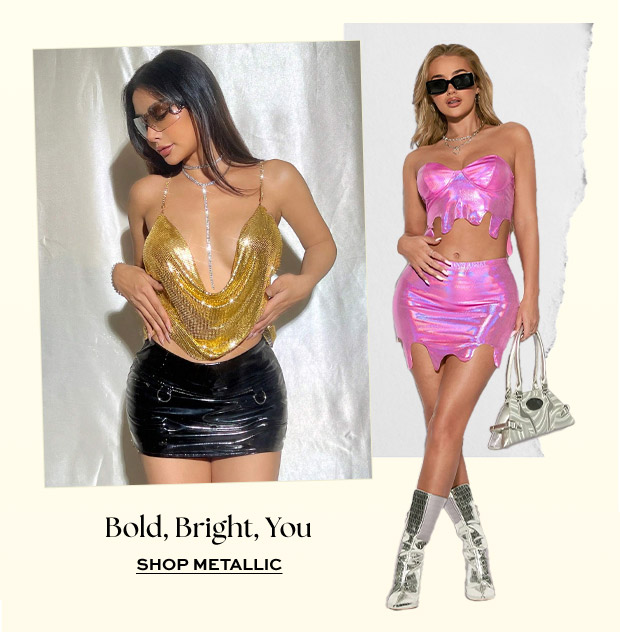 SHOP METALLIC