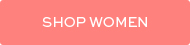 SHOP WOMEN