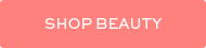 SHOP BEAUTY