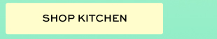 SHOP KITCHEN