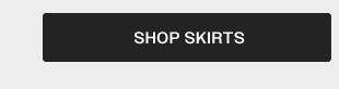 SHOP SKIRTS
