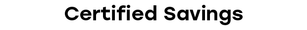 Certified Savings