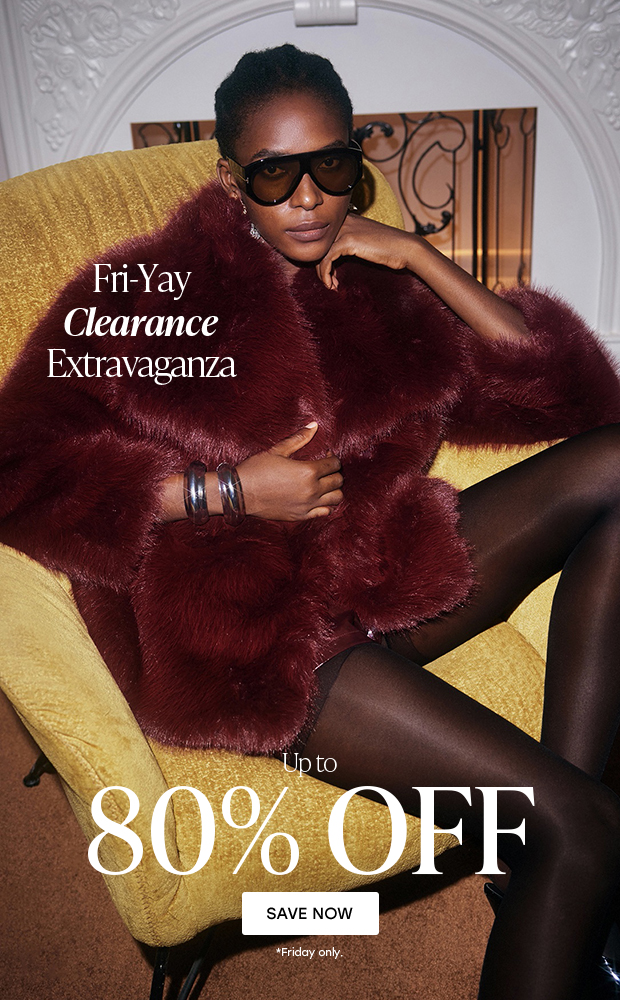 Fri-Yay Clearance Extravaganza