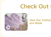 1) How Our Clothes Are Made