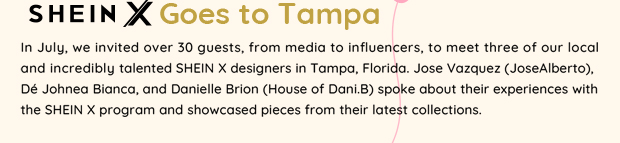 SHEIN X Goes to Tampa