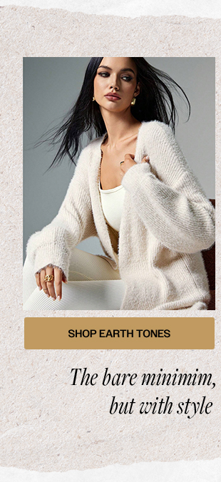 SHOP EARTH TONES