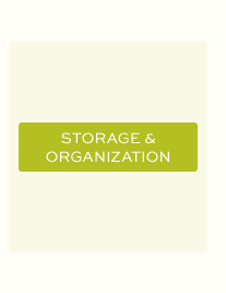 STORAGE & ORGANIZATION