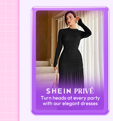SHEIN PRIVE