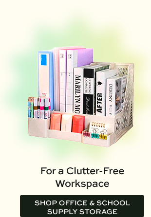 STORAGE FOR OFFICE & SCHOOL SUPPLIERS