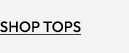 SHOP TOPS