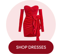 SHOP DRESSES
