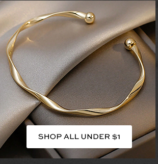 SHOP ALL UNDER $1