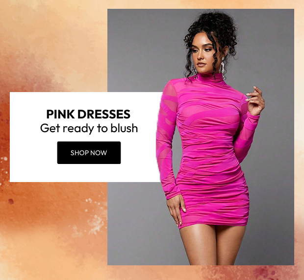 PINK DRESSES