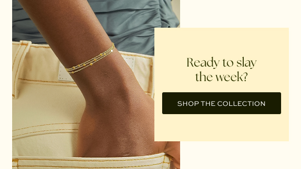 SHOP THE COLLECTION