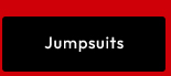 JUMPSUITS