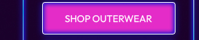 SHOP OUTERWEAR