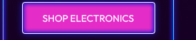 SHOP ELECTRONICS