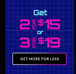 GET MORE FOR LESS