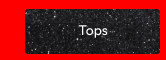 Tops
