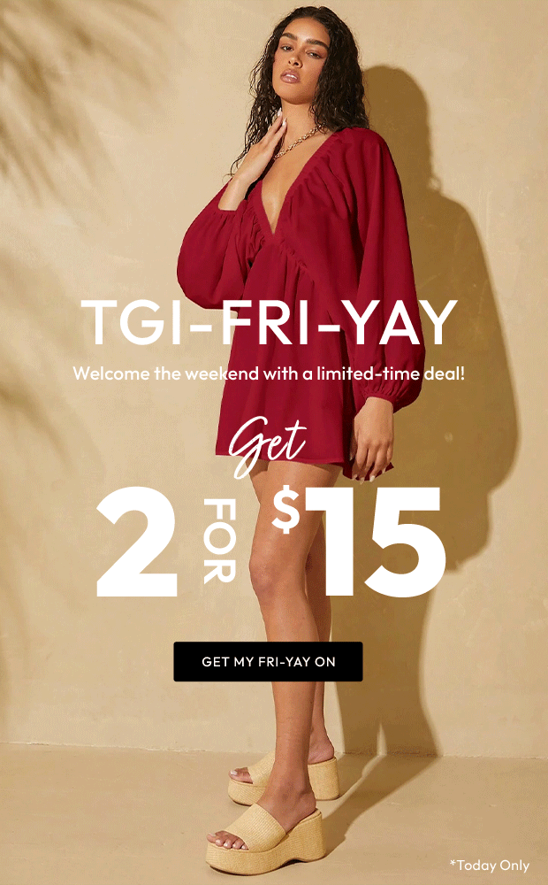 GET MY FRI-YAY ON
