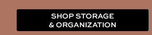 SHOP STORAGE & ORGANIZATION