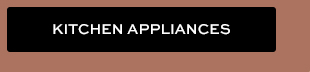 KITCHEN APPLIANCES