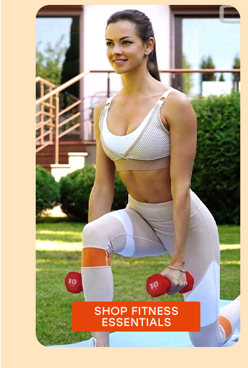 SHOP FITNESS ESSENTIALS